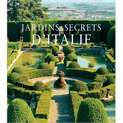 Jardins secrets d'Italie - Laras Anne