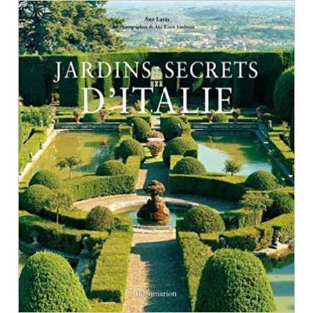 Jardins secrets d'Italie - Laras Anne