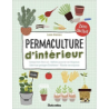 Permaculture d'intérieur - Laura Bruneau