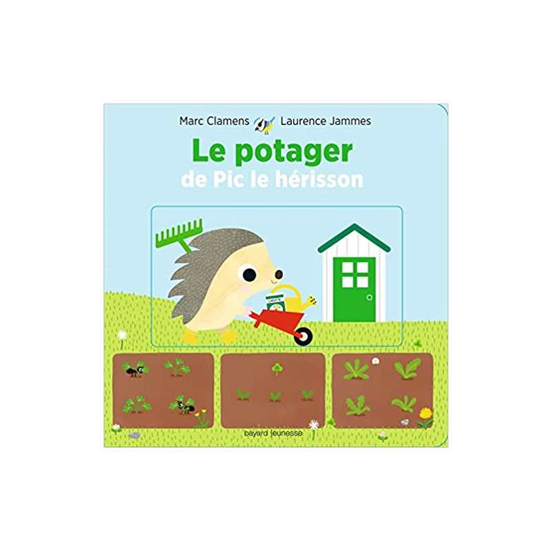 Le potager de Pic le hérisson: Un livre animé tout simple pour apprendre comment poussent le légumes ! - Laurence Jammes