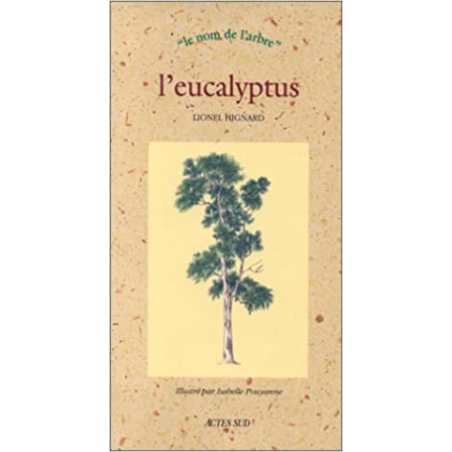 L'eucalyptus - Lionel Hignard