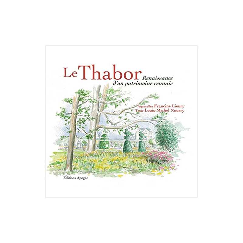 Le Thabor - Louis Michel Nourry