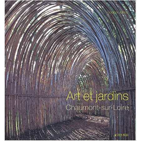 Art et jardins : Chaumont-sur-Loire - Louisa Jones