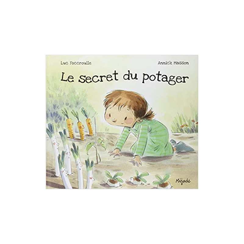 Secret du potager - Luc Foccroulle