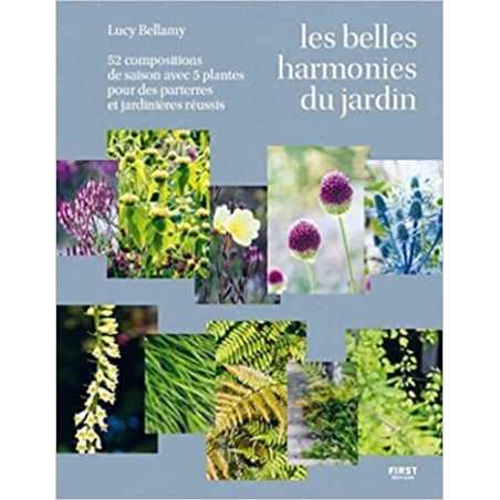 Les belles harmonies du jardin - Lucy Bellamy