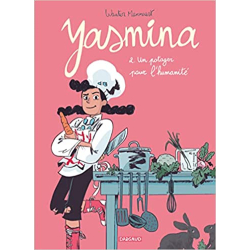Yasmina - Tome 2 - Un potager pour l'humanité - Mannaert Wauter