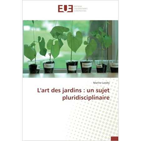 L'art des jardins : un sujet pluridisciplinaire - Marine Landry