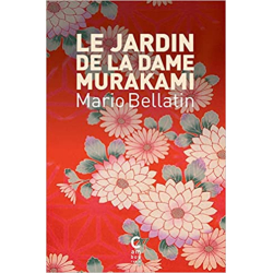 Le jardin de dame Murakami - Mario Bellatin