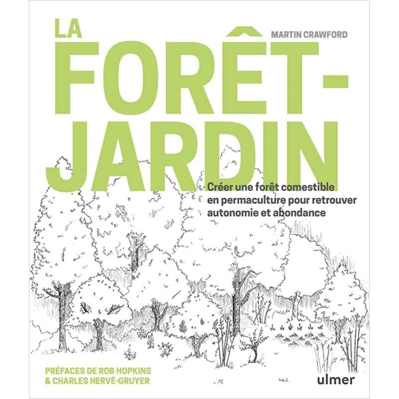 La forêt-jardin - Martin Crawford