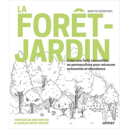 La forêt-jardin - Martin Crawford