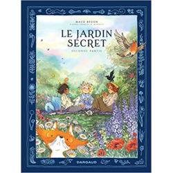 Le Jardin secret - Tome 2 - Maud Begon