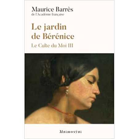 Le jardin de Bérénice - Maurice Barrès