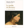 Le jardin de Bérénice - Maurice Barrès