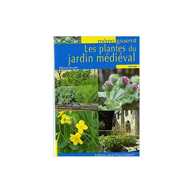 Plantes du jardin médiéval - Mémo - Mélina Salaün