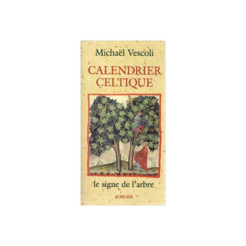 Calendrier celtique, Le signe de l'arbre - Michaël Vescoli