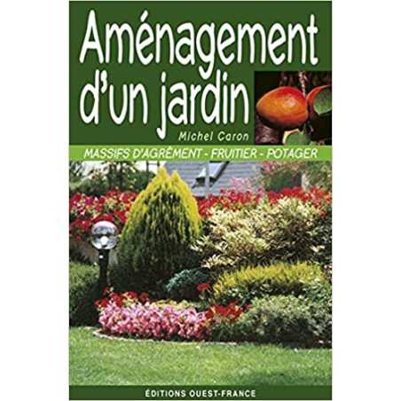 Aménagement d'un jardin - Michel Caron