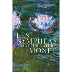 Les Nymphéas grandeur nature Edition de luxe - Michel Draguet