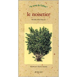 Le noisetier - Michel Roussillat
