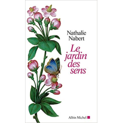 Le Jardin des sens - Nathalie Nabert