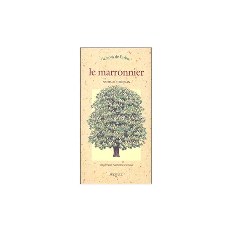 Le Marronnier - Nathalie Tordjmann