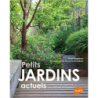 Petits jardins actuels - Noël Kingsbury