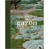 Alternatives au gazon - Olivier Filippi