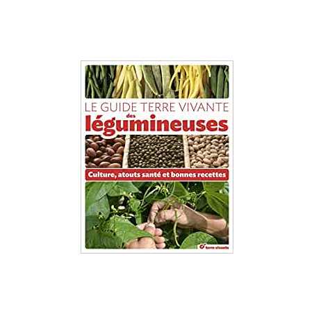 Le guide des légumineuses - Pascal Aspe