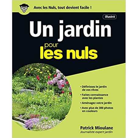 Un Jardin pour les Nuls, grand format, 2e édition - Patrick Mioulane