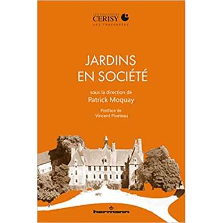 Jardins en société - Patrick Moquay