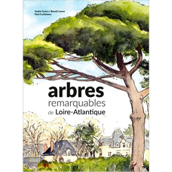 Arbres Remarquables De Loire-Atlantique - Paul Corbineau