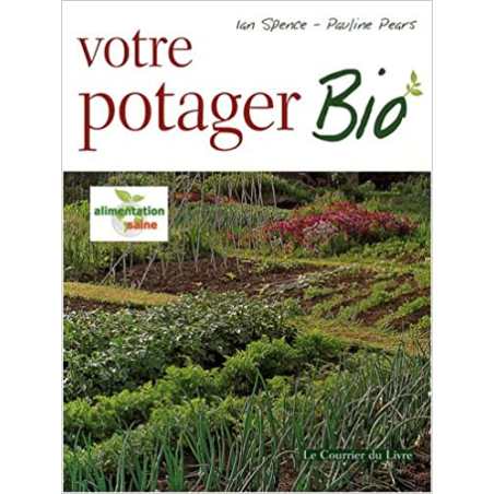 Votre potager bio - Pauline Pears