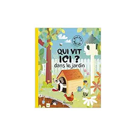 Qui vit ici ? dans le jardin - Pavla Hanackova