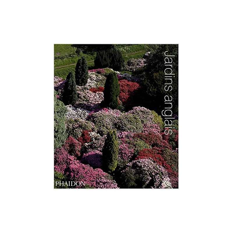 Les jardins anglais - Phaidon