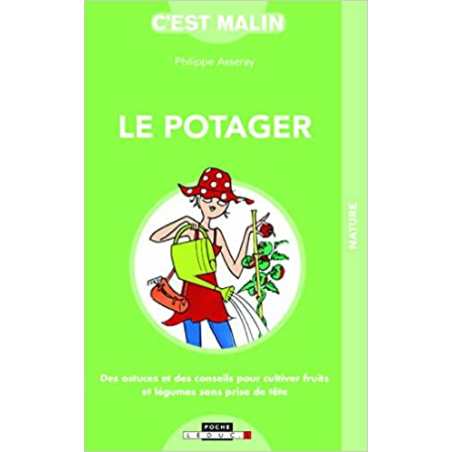 Le potager malin - Philippe Asseray