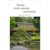 Eloge d'un jardin japonais - Katsura, mythe de l'architecture japonaise - Philippe Bonnin