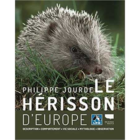 Le Hérisson d'Europe - Philippe Jourde