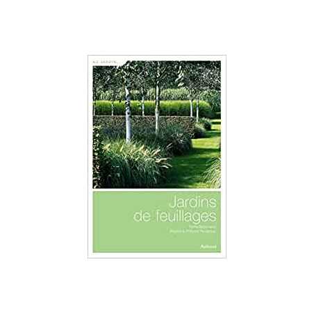 Jardins de feuillages - Pierre Nessmann