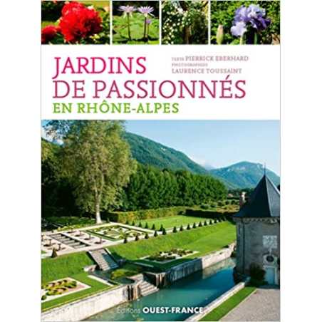 Jardins de passionnés en Rhône-Alpes - Pierrick Eberhard