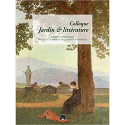 Colloque Jardin & littérature - Région Normandie et Institut européen des jardins & paysages