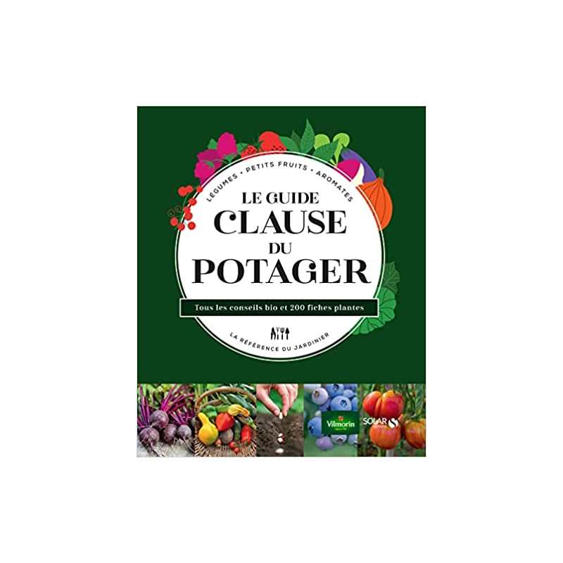 Le guide Clause du potager - Agnès Guillaumin