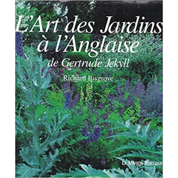L'art des jardins à l'anglaise de Gertrude Jekyll - Richard Bisgrove
