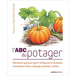 L'ABC du potager - Rosenn Le Page