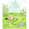 Le Jardin de Basilic - Les mauvaises herbes n'existent pas ! - Sébastien Perez