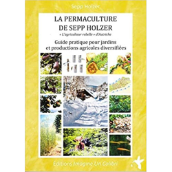 La permaculture de Sepp Holzer - Sepp Holzer