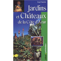 Jardins et Châteaux: De la Côte d'Azur - Serge Panarotto