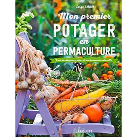 Mon premier potager en permaculture - Serge Schall