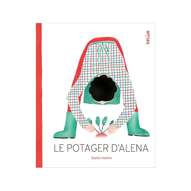 Le potager d'Alena - Sophie Vissière