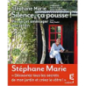 Silence, ça pousse ! Penser et aménager son jardin - Stéphane Marie / Dany Sautot