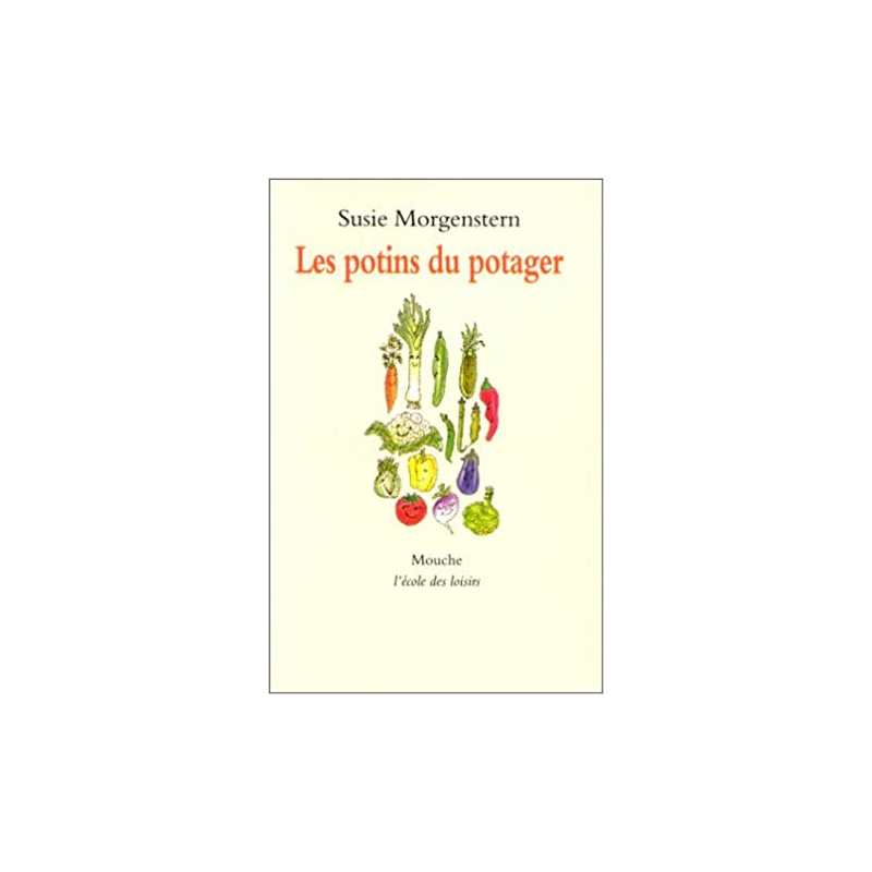 Les Potins du potager - Susie Morgenstern