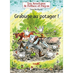 Les aventures de Pettson et Picpus - Grabuge au potager ! - Sven Nordqvist